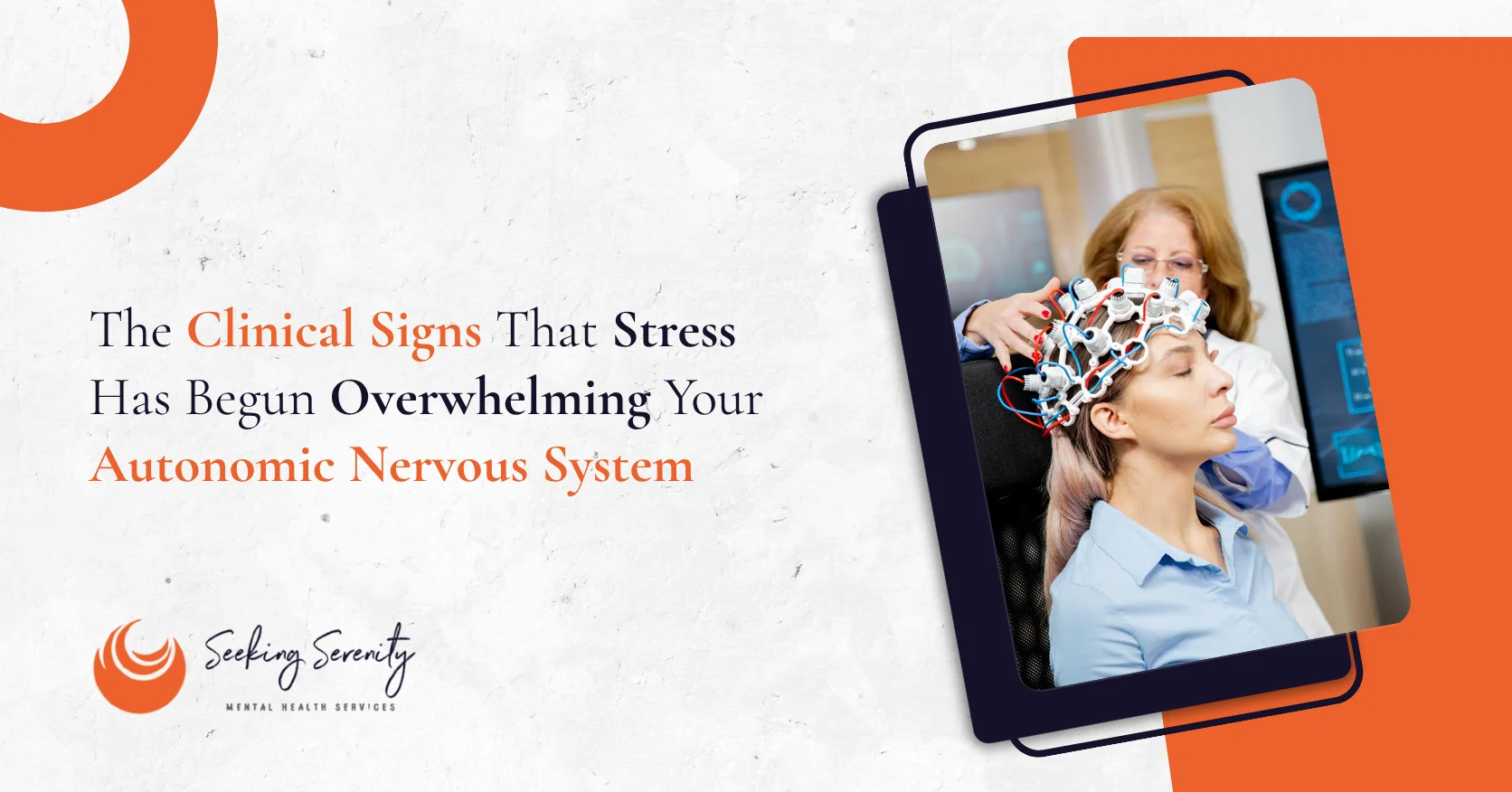 The Clinical Signs That Stress Has Begun Overwhelming Your Autonomic Nervous System