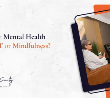 Does Your Mental Health Need CBT or Mindfulness?